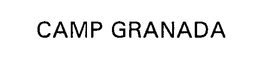 CAMP GRANADA trademark
