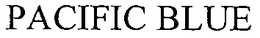 PACIFIC BLUE trademark