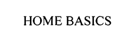 HOME BASICS trademark