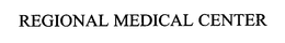REGIONAL MEDICAL CENTER trademark