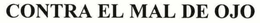 CONTRA MAL DE OJO trademark