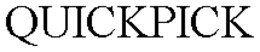 QUICKPICK trademark