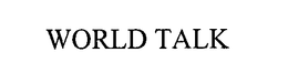 WORLD TALK trademark