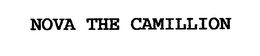 NOVA THE CAMILLION trademark