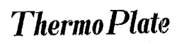 THERMOPLATE trademark
