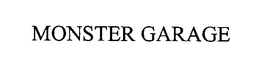 MONSTER GARAGE trademark