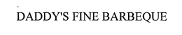 DADDY'S FINE BARBEQUE trademark