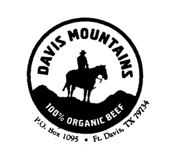 DAVIS MOUNTAINS 100% ORGANIC BEEF P.O. BOX 1095 FT. DAVIS, TX 79734 trademark