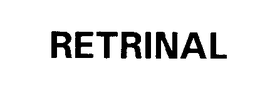 RETRINAL trademark
