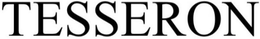 TESSERON trademark