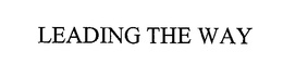 LEADING THE WAY trademark