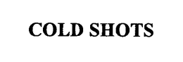 COLD SHOTS trademark