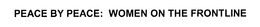 PEACE BY PEACE: WOMEN ON THE FRONTLINES trademark