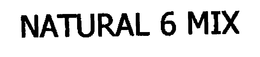 NATURAL 6 MIX trademark