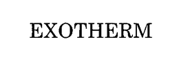 EXOTHERM trademark