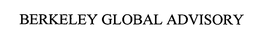 BERKELEY GLOBAL ADVISORY trademark