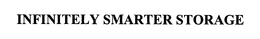INFINITELY SMARTER STORAGE trademark