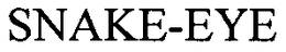 SNAKE-EYE trademark