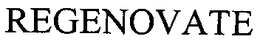 REGENOVATE trademark