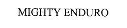 MIGHTY ENDURO trademark