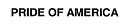 PRIDE OF AMERICA trademark