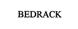BEDRACK trademark