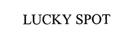 LUCKY SPOT trademark