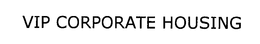 VIP CORPORATE HOUSING trademark