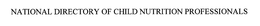NATIONAL DIRECTORY OF CHILD NUTRITION PROFESSIONALS trademark