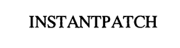 INSTANTPATCH trademark