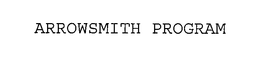 ARROWSMITH PROGRAM trademark