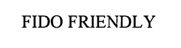 FIDO FRIENDLY trademark