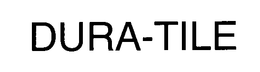 DURA-TILE trademark