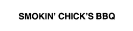 SMOKIN' CHICK'S BBQ trademark