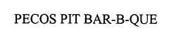 PECOS PIT BAR-B-QUE trademark