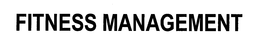 FITNESS MANAGEMENT trademark