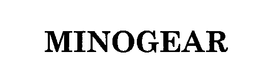 MINOGEAR trademark