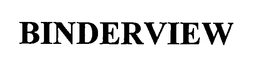 BINDERVIEW trademark