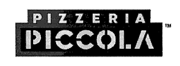 PIZZERIA PICCOLA trademark