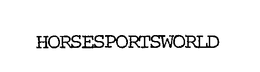 HORSESPORTSWORLD trademark
