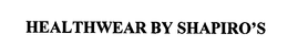 HEALTHWEAR BY SCHAPIRO'S trademark