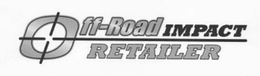 OFF-ROAD IMPACT RETAILER trademark