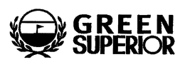 GREEN SUPERIOR trademark