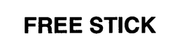 FREE STICK trademark