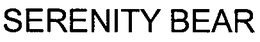 SERENITY BEAR trademark