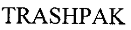 TRASHPAK trademark