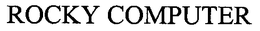 ROCKY COMPUTER trademark