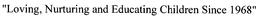 "LOVING, NURTURING AND EDUCATING CHILDREN SINCE 1968" trademark