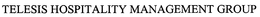 TELESIS HOSPITALITY MANAGEMENT GROUP trademark