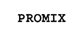 PROMIX trademark